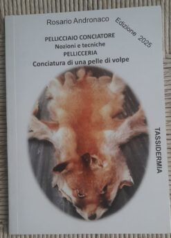 Tassidermia Pellicciaio come conciare una pelle di volpe