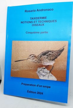 Taxidermie Prèparation d’un Snipe edizione 2024