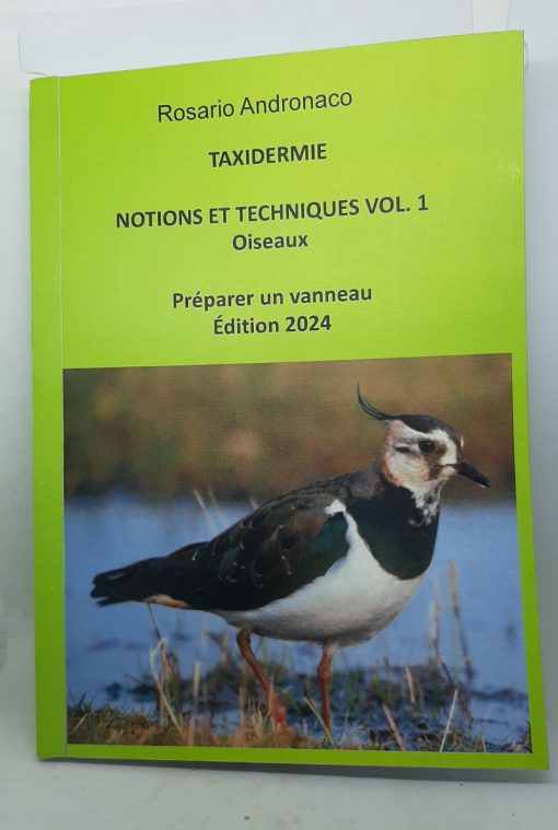 Taxidermie Vol 1 Oiseaux Prèparer un Vanneau èdition 2024