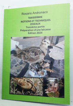 Taxidermie Prèparation d’une Bècasse edizione 2024