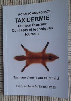 Taxidermie Fourreur Tannage d’une peau de renard édition 2025