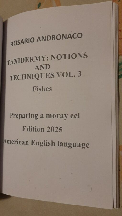 Taxidermy, concepts and techniques volume 3 fishes preparation of a moray eel diction 2025 - immagine 3