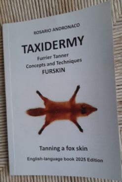 Furrier tanner concepts and techniques, furskin, tanning a fox skin