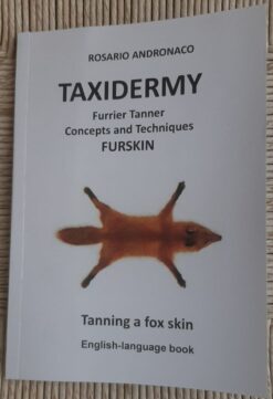 Furrier tanner concepts and techniques, furskin, tanning a fox skin