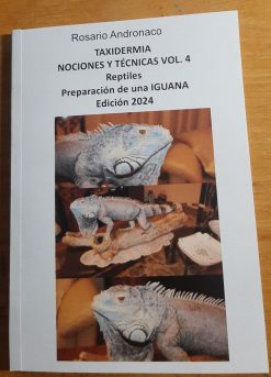 Taxidermia, Reptiles, Preparación de una Iguana edición 2024