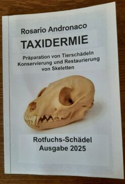 Taxidermie, Präparation von Tierschädeln, ausgabe 2025