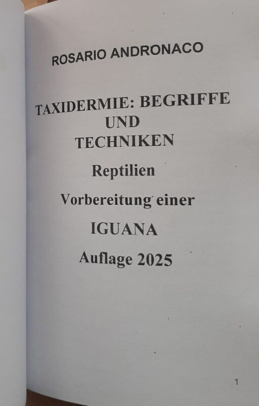 Taxidermie, Reptilien, Präparation eines Leguans, Ausgabe 2, 2005 - immagine 3